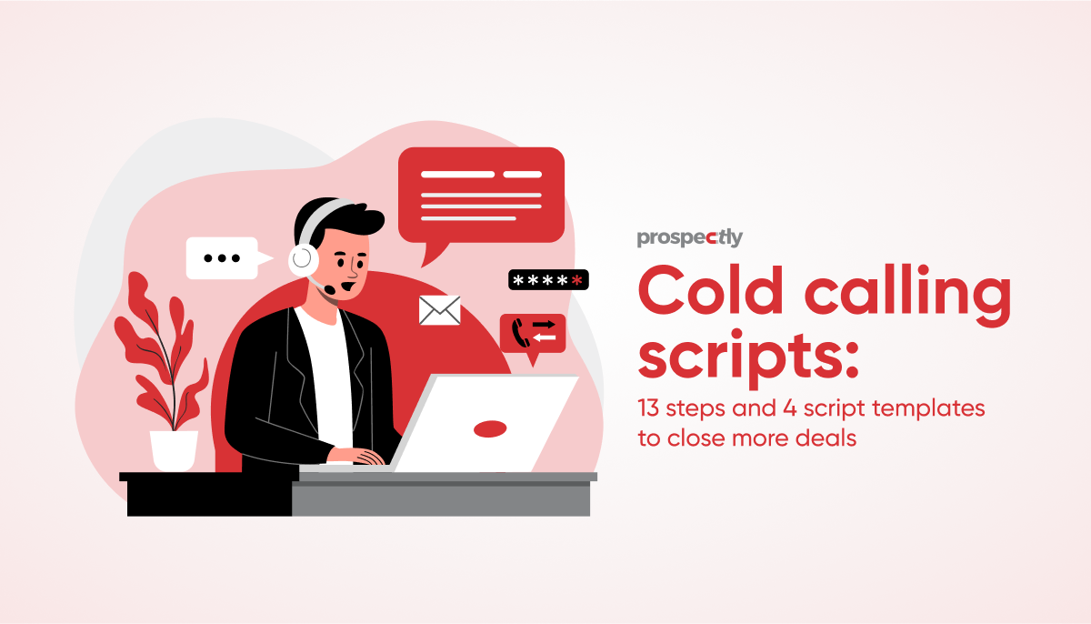 Cold Calling Scripts: 25 Script Examples & Call Tips