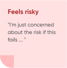 feel risky